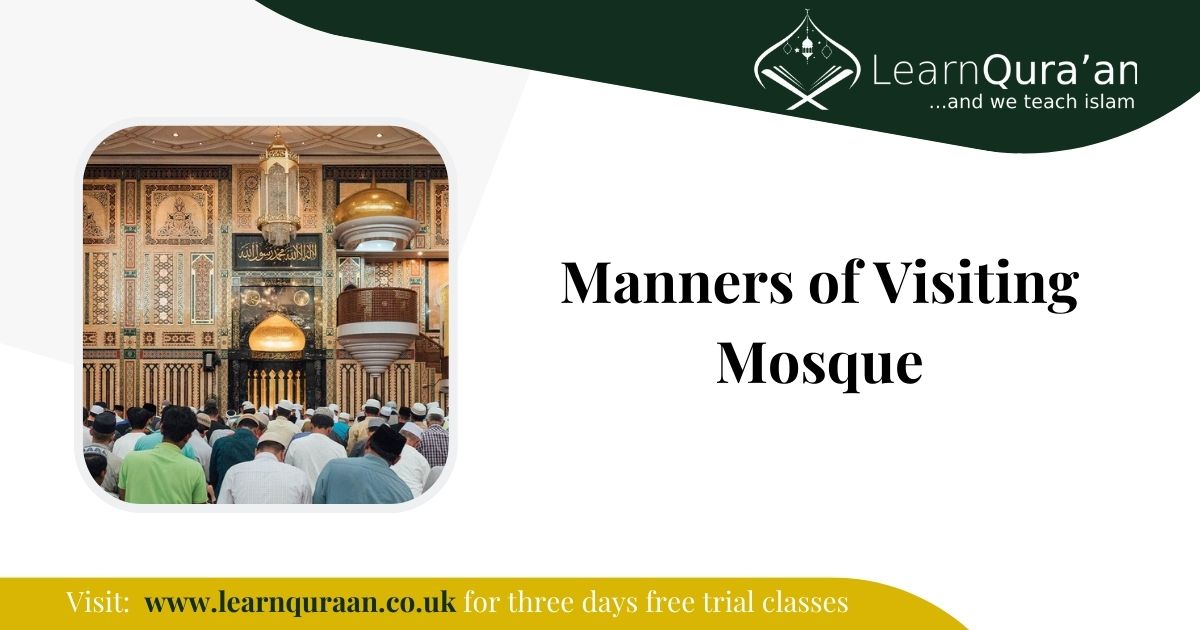 Manners of Visiting Mosque | Online Learn Quran Academy